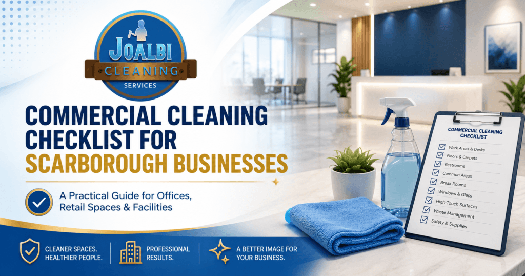 Commercial Cleaning Checklist for Scarborough Businesses